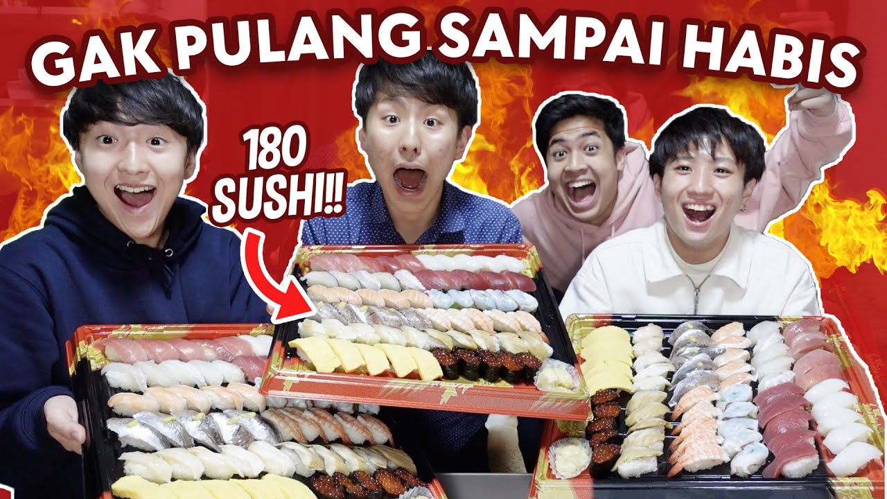 GILE! MUKBANG 180 SUSHI TERBANYAK DI HIDUP! GAK PULANG SEBELUM HABIS!