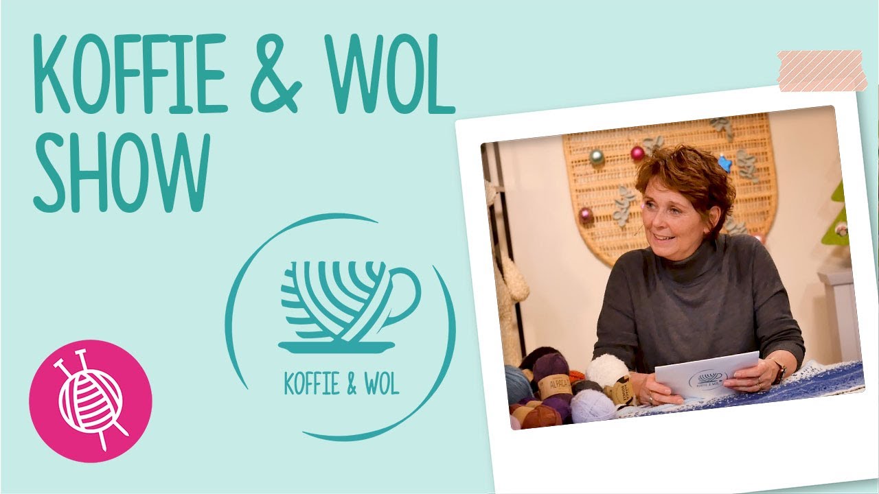 Koffie & Wol Show - December 2021