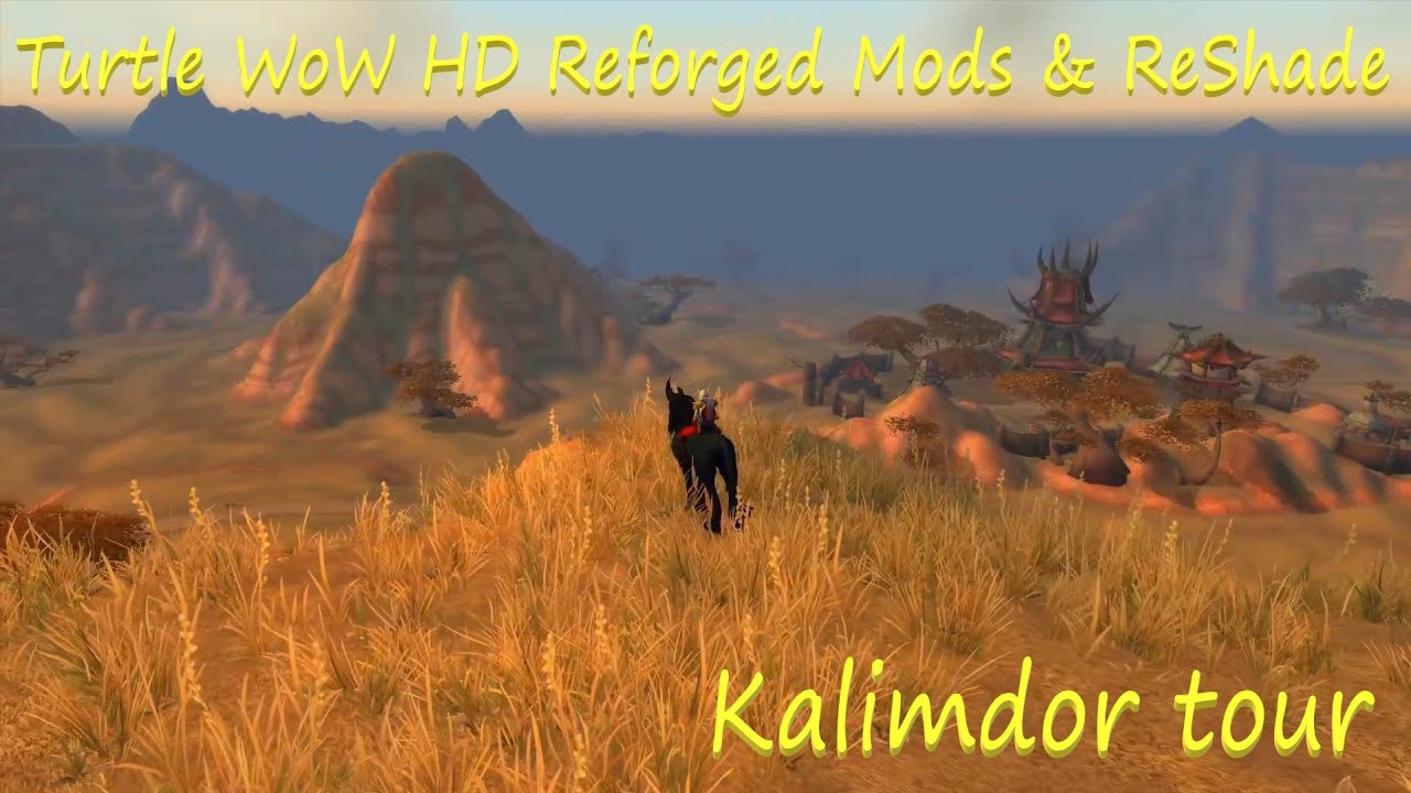 Turtle WoW HD Reforged Mods & ReShade - Kalimdor tour