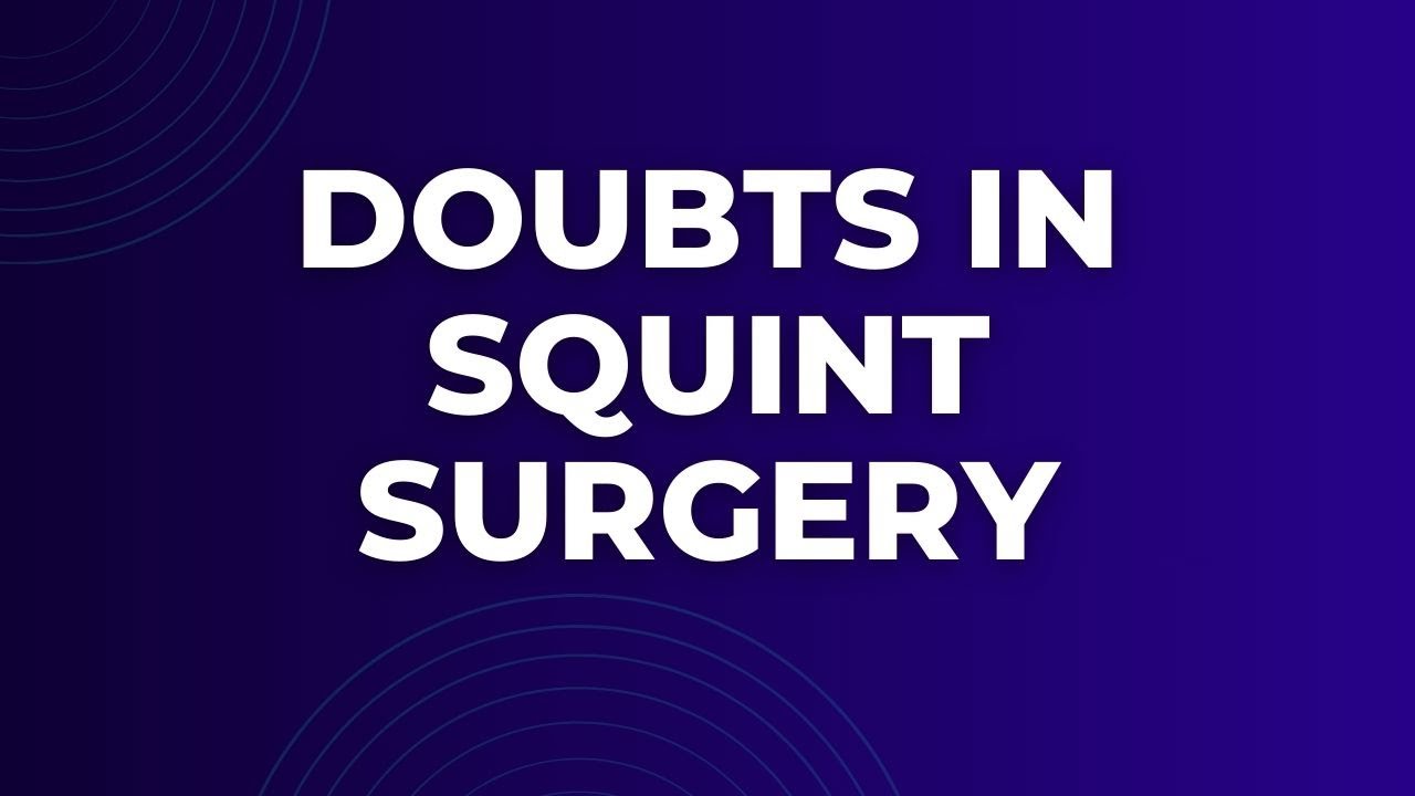 👀 Clear Answers to Your Squint Surgery Questions | Medical Tourism in India For Eye Care