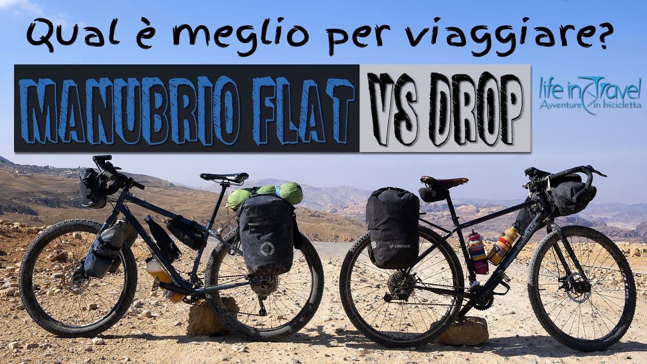 MANUBRIO MTB (flat) vs MANUBRIO GRAVEL (drop): qual &egrave; meglio per VIAGGIARE? | Aggiornamento