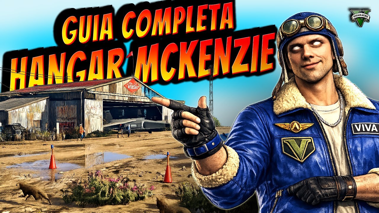 TODO sobre HANGAR DE McKENZIE | Guia de Negocios de GTA V