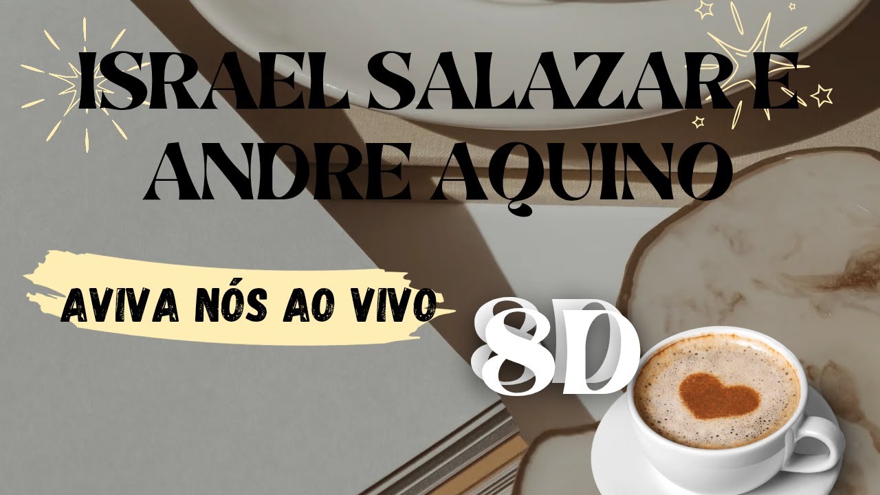 ISRAEL SALAZAR E ANDRE AQUINO AVIVA N&Oacute;S AO VIVO