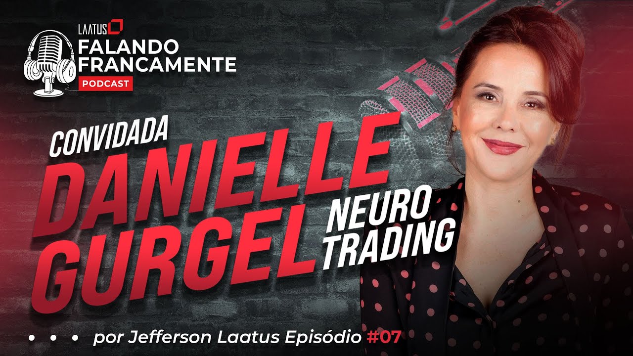 Falando Francamente Podcast #07 | Danielle Gurgel - Laatus