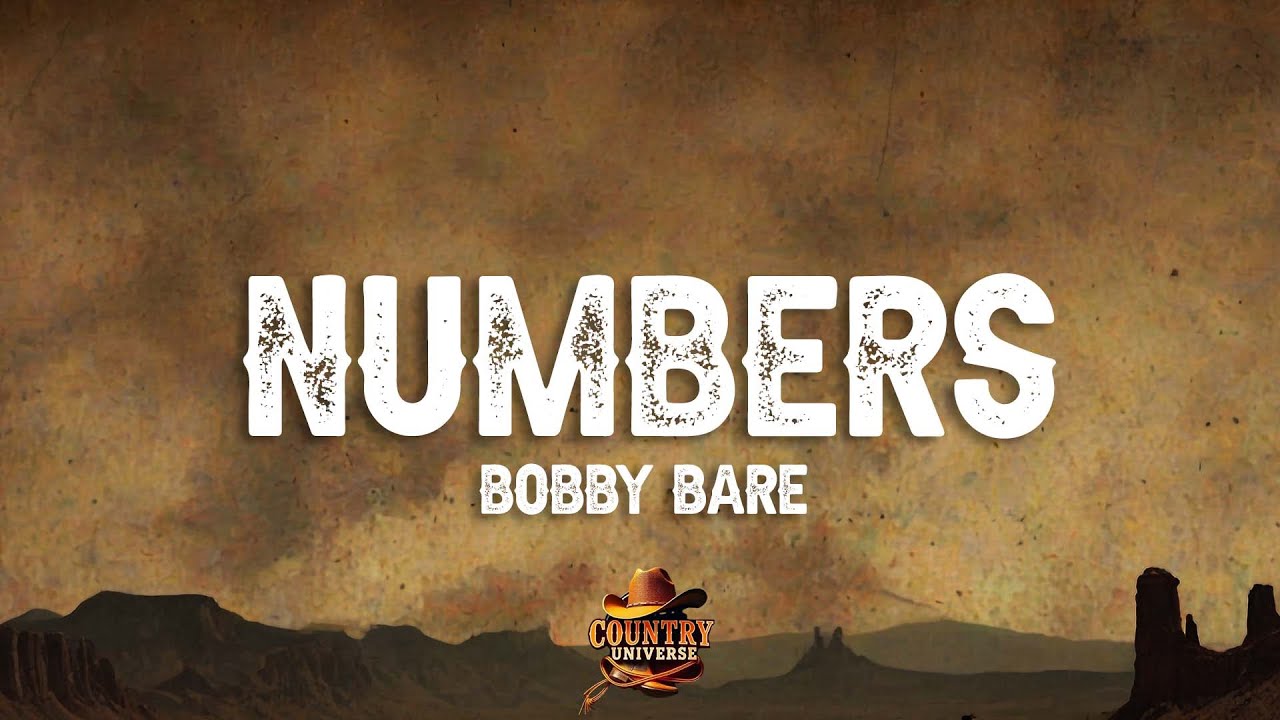 Bobby Bare - Numbers (Lyrics)