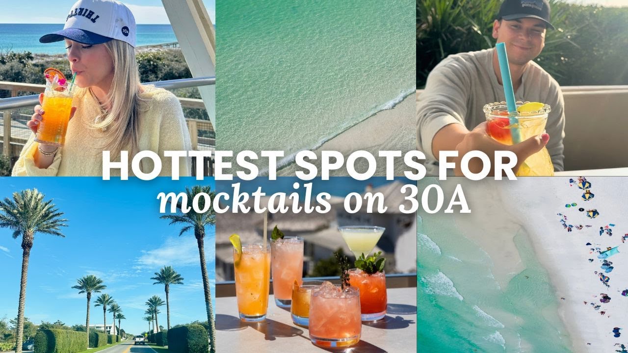 30A Mocktail Tour: 5 Must-Visit Places for Alcohol-Free Drinks on 30A!