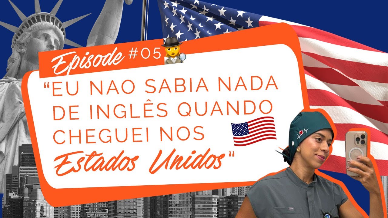 Cheguei nos EUA sem saber falar inglês. Hoje, sou enfermeira e vivo o sonho que parecia impossível!