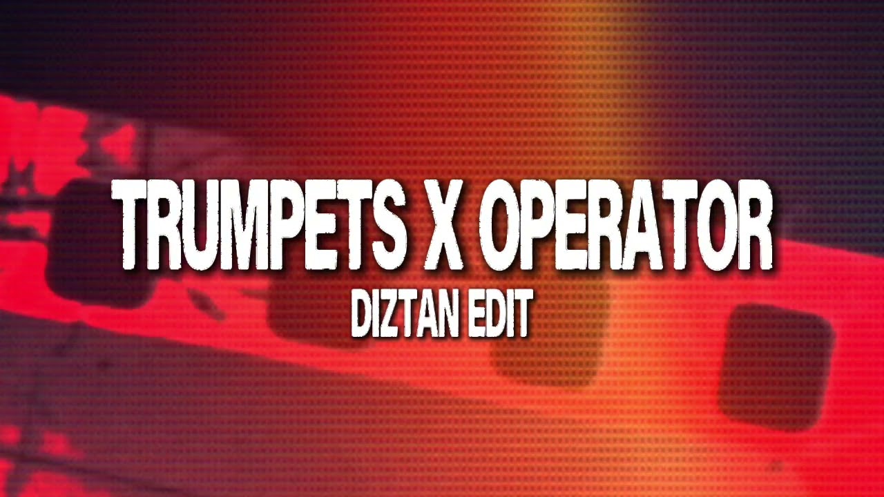 TRUMPETS x OPERATOR (FHADEL DEADBOY) DIZTAN 2026