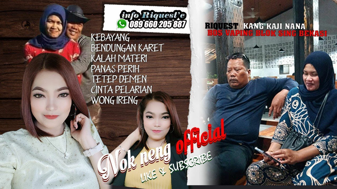 RIQUEST KANG KAJI NANA (BOS VAPING BLOK SING BEKASI) NOK  NENG SAGITA