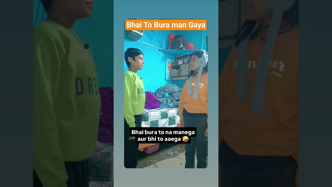 bhai tu To Bura nahin manega 🤪