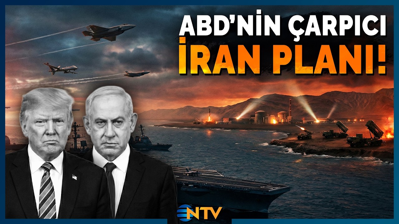 ABD Basını Yazdı: Trump'ın İran'a Saldırmak İçin Akılalmaz Planı! | NTV