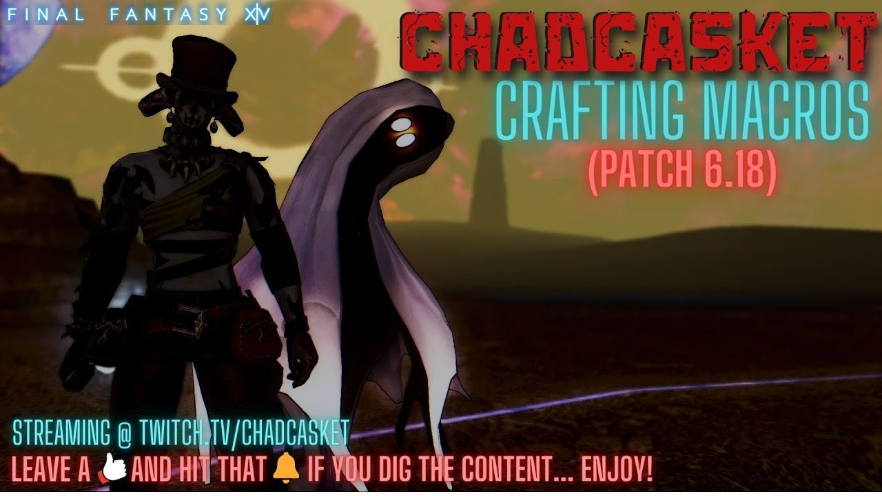 FFXIV- All Crafting Macros you will need at Lvl 90 (patch 6.18)