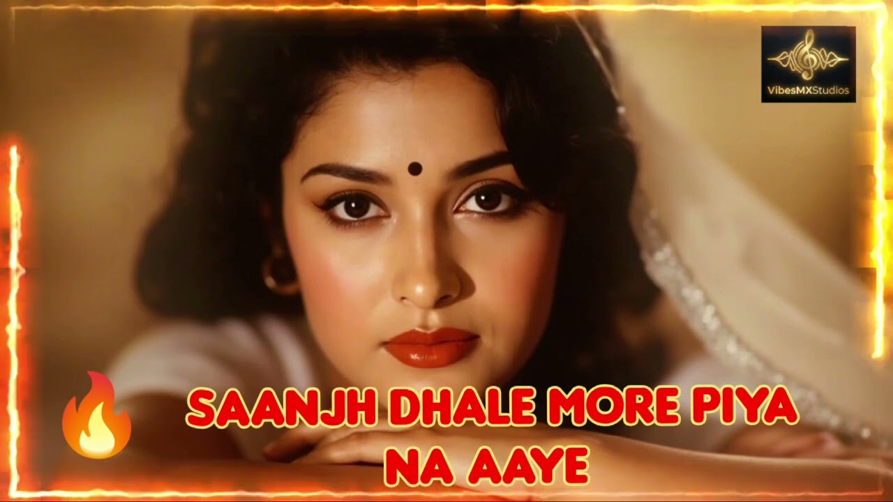 II ❤️ Saanjh Dhale More Piya Na Aaye ❤️II Soulful Melody Of Longing, Love, and Silent Tears II