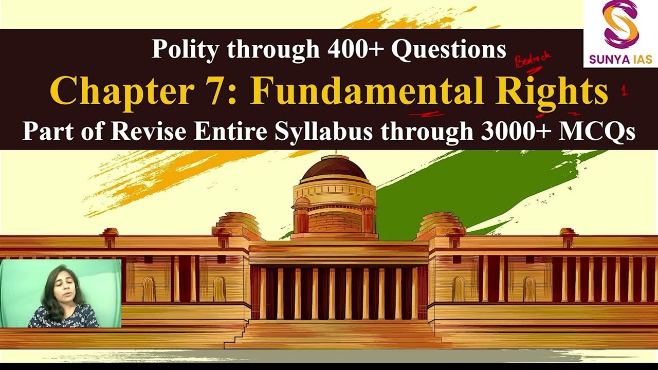 L7 | Fundamental Rights Part 1 | Revise Polity through 400+ MCQs | M Laxmikant | UPSC | Sunya IAS