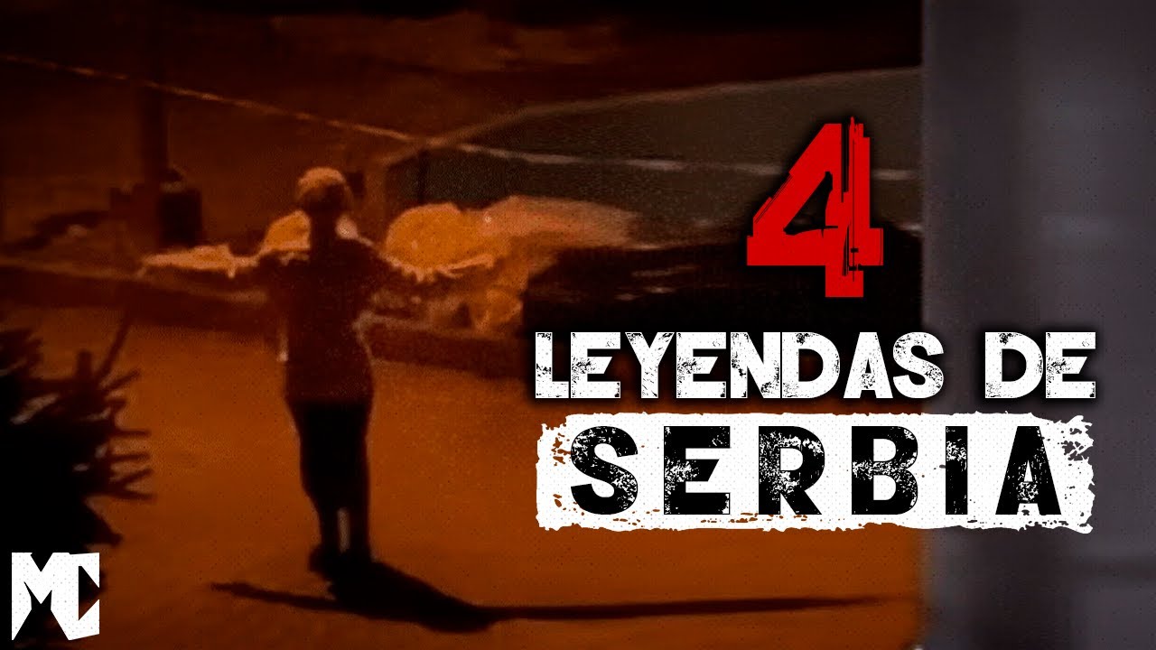 4 Leyendas Urbanas de SERBIA 🇷🇸 │ MundoCreepy