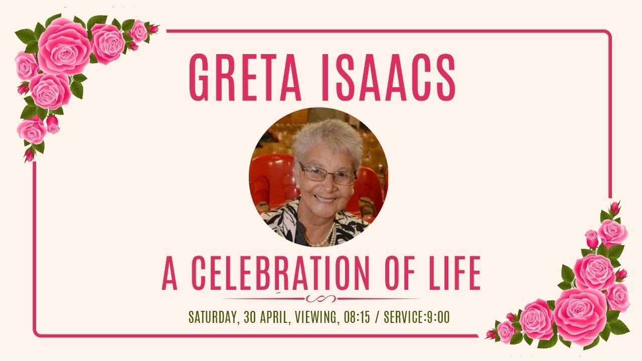 Celebrating the Life of Greta Isaacs