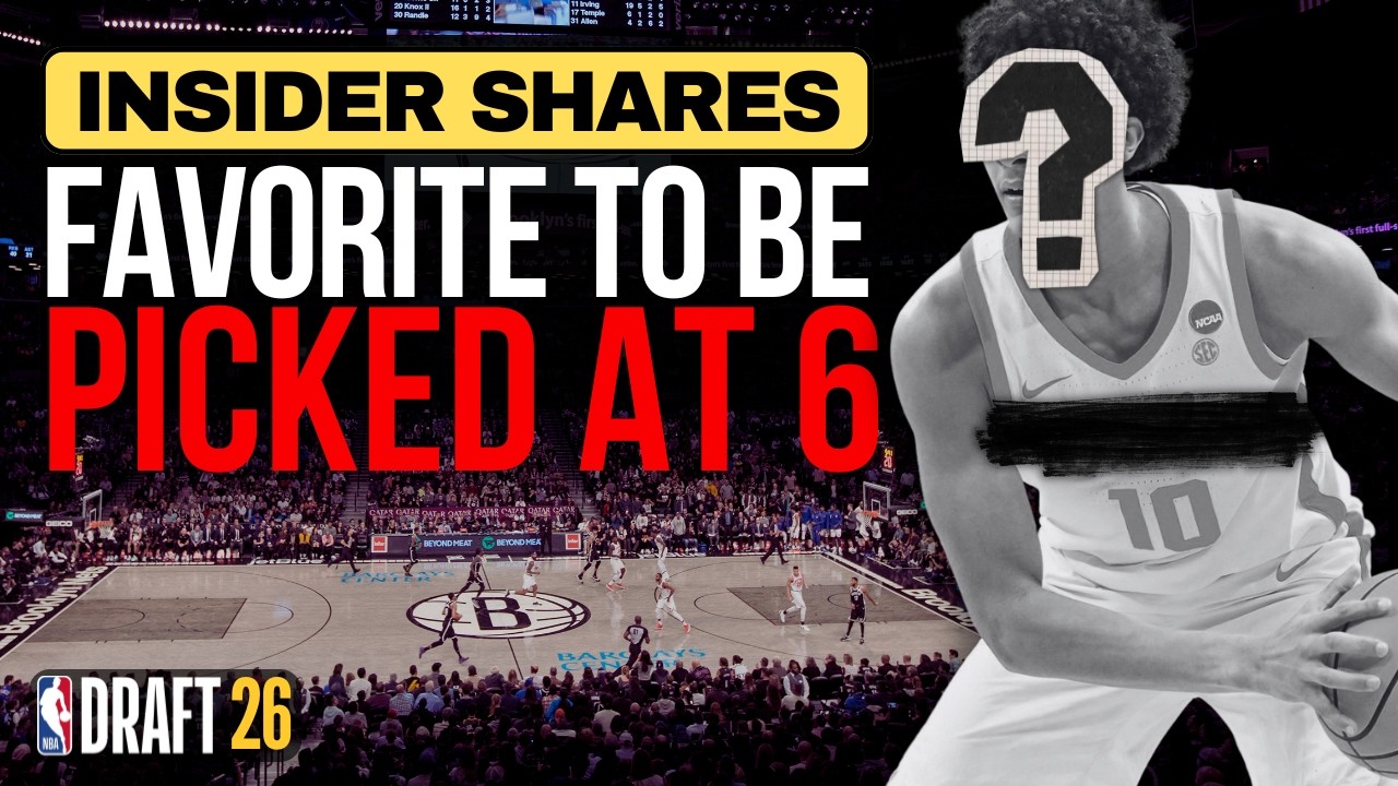 INSIDER: NETS DRAFTING THIS PLAYER AT 6? 2026 NBA DRAFT RUMORS | NETS FANS YOU KNOW EP 125