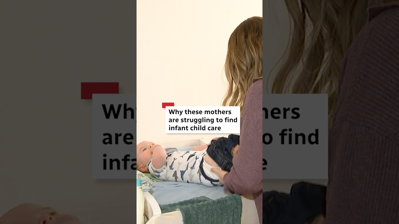 Why these mothers are struggling to find infant child care