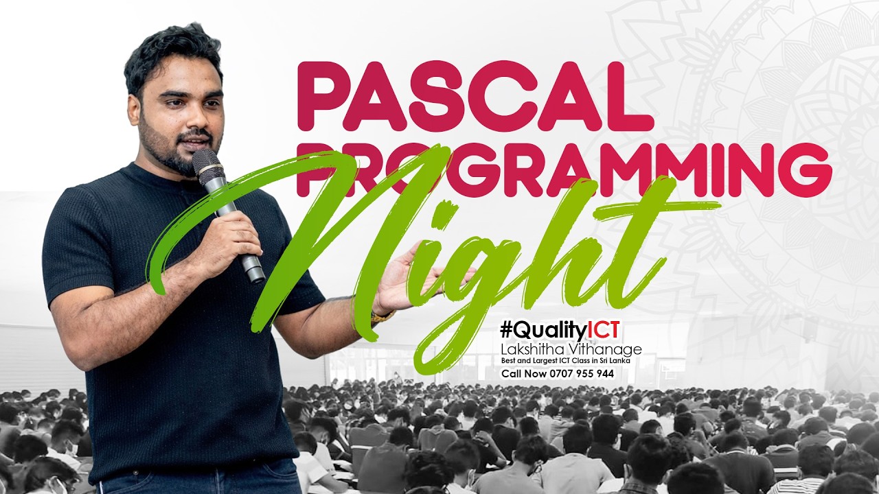Pascal Programming Night  | Day 1 | #qualityict | Lakshitha Vithanage