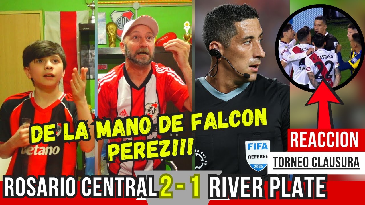 ROSARIO CENTRAL 2 vs RIVER PLATE 1 - Reacciones de Hinchas de River - TORNEO CLAUSURA 2025