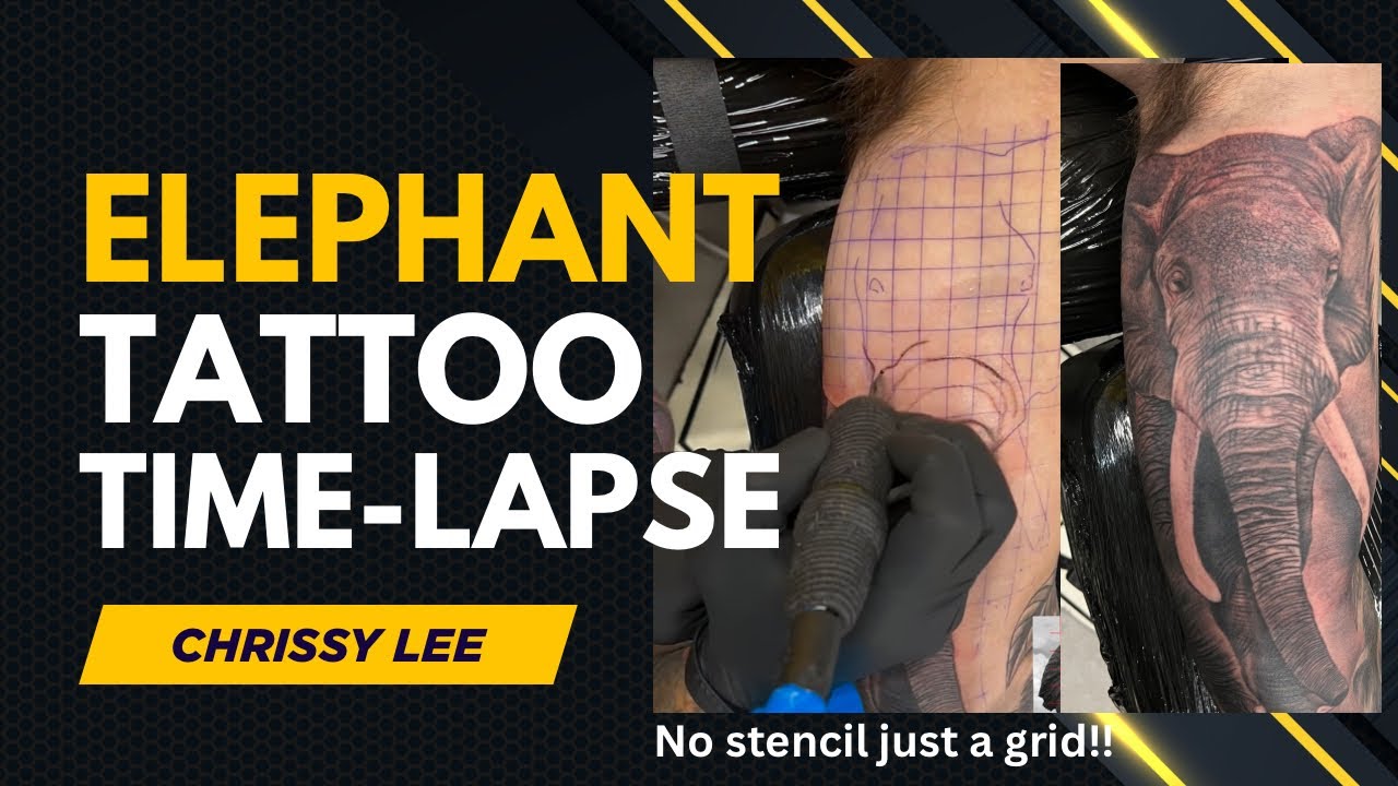Elephant Tattoo Time-Lapse - Grid Method No Stencil - Chrissy Lee