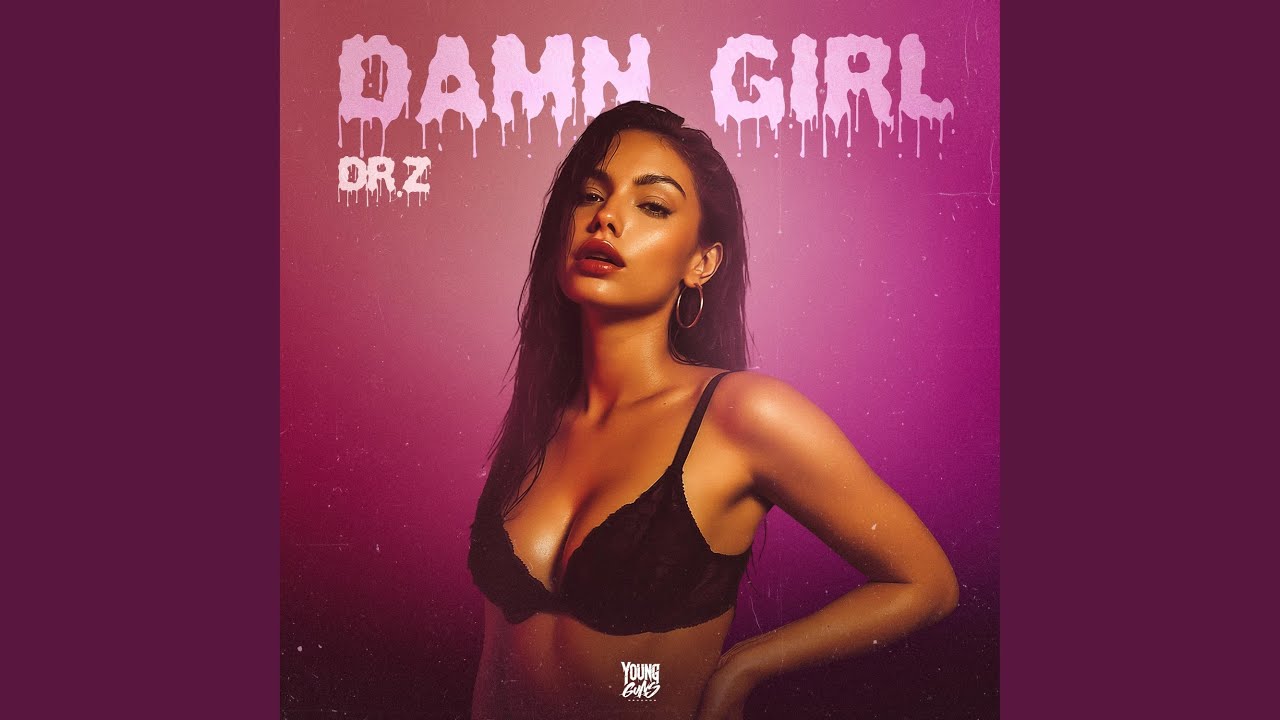 DAMN GIRL