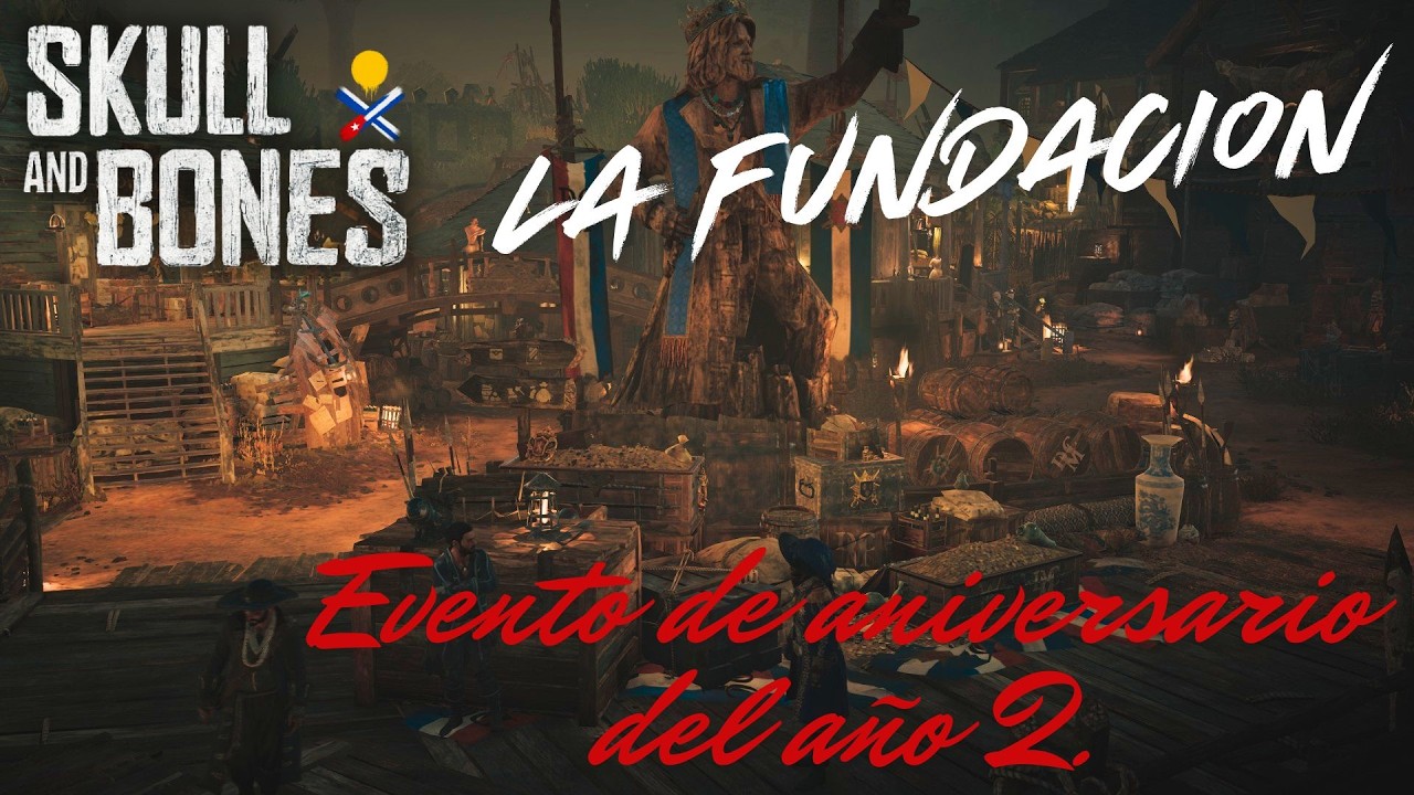 Guía del Evento: La Fundación | Skull and bones.
