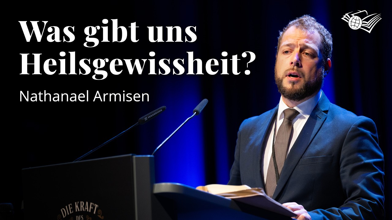 Woher weiß ich, ob ich errettet bin? – Nathanael Armisen // VOH-Konferenz 2025