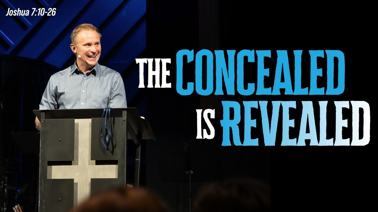 The Concealed is Revealed | Joshua 7:10-26