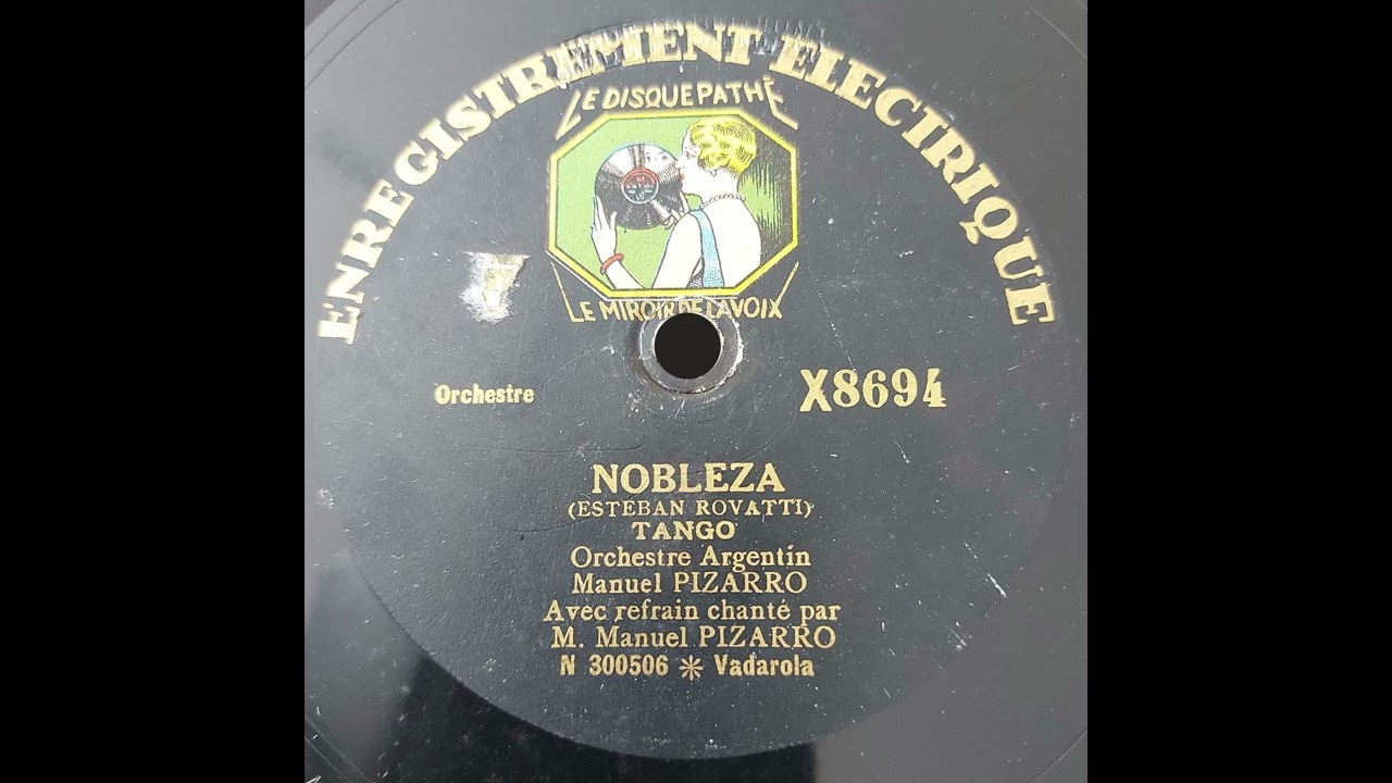 Nobleza - Tango (ca. 1931) - Orchestre Argentin Manuel Pizarro
