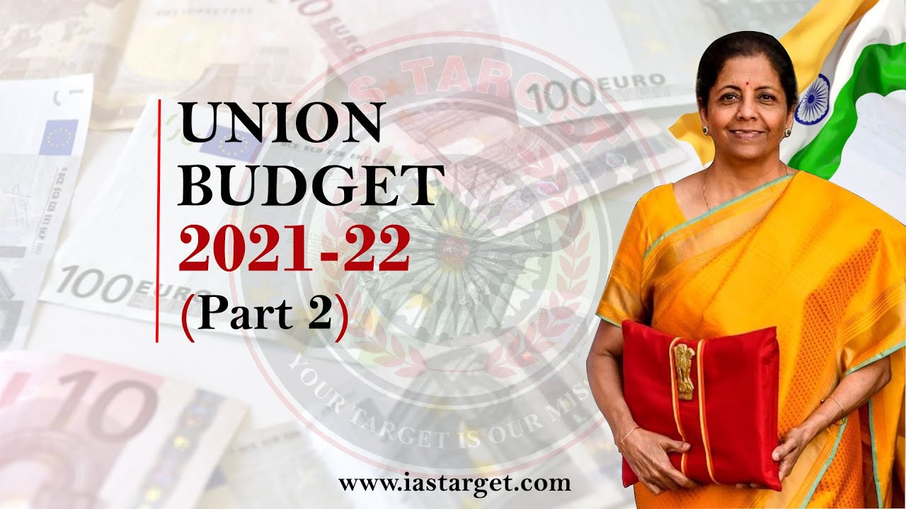 Union Budget 2021-22 -   HIGHLIGHTS IN HINDI - BUDGET 2021 INDIA CURRENT AFFAIRS - UPSC, SSC, BANK