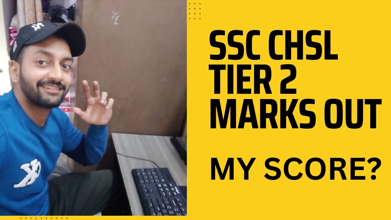 SSC CHSL TIER 2 MARKS OUT || MY SCORE?