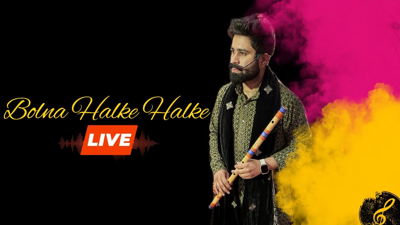 Bolna Halke Halke | Live Flute Instrumental | Sarovar Premiere | Dehradun 