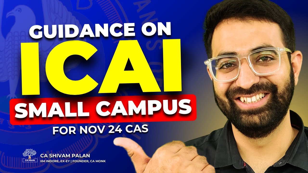 ICAI Campus Placement for Nov 24 CAs (Small Campus) || Important Update