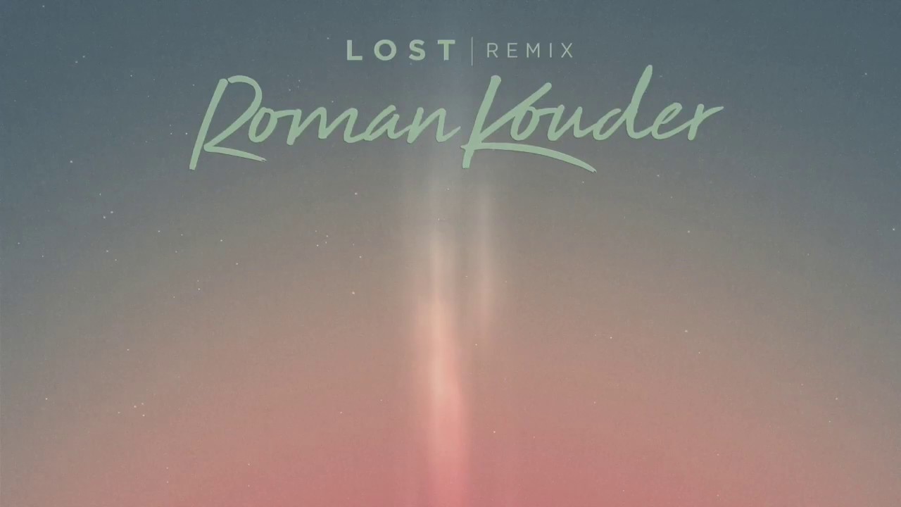 Roman Kouder - Lost (Kraak & Smaak remix)