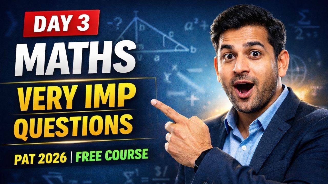 Day 3:- Maths cg pat important question for 2026