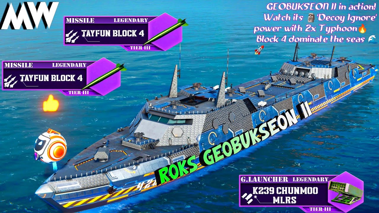 GEOBUKSEON II - 'DECOY IGNORE' POWER With 2x Tayfun BLock 4! Modern Warships Gameplay