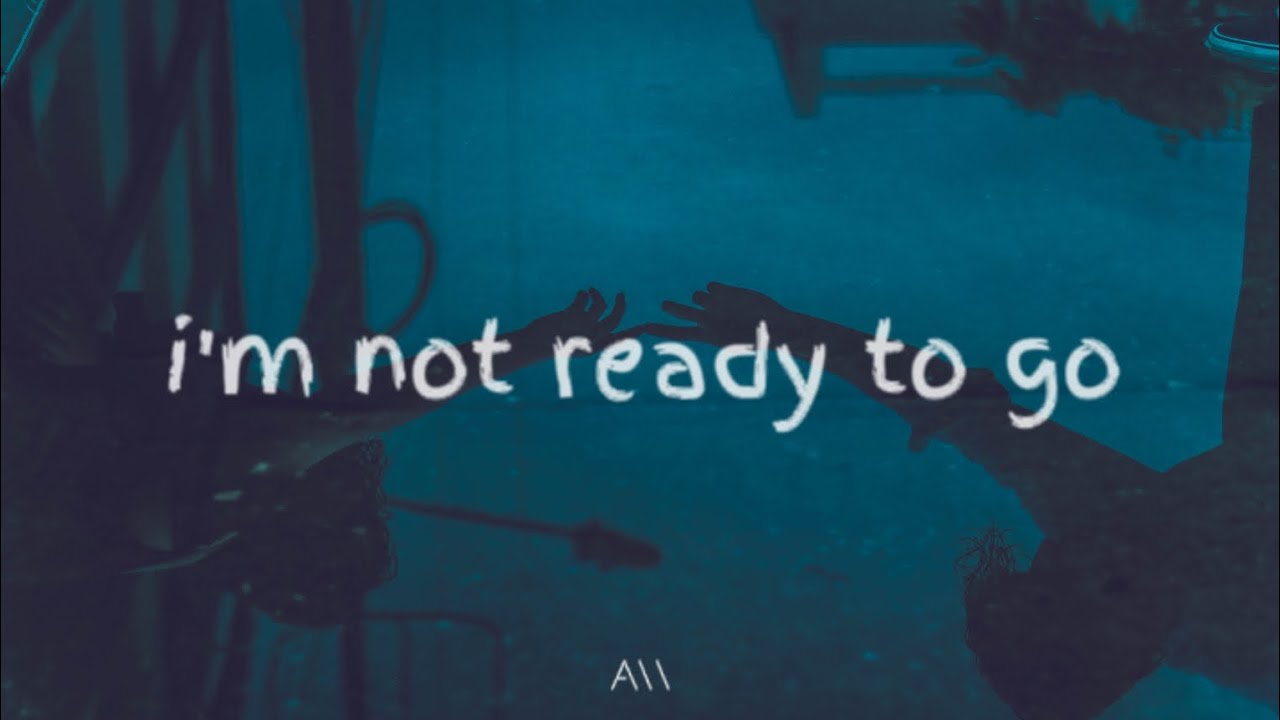 Hazlett - I'm Not Ready To Go (Lyrics)