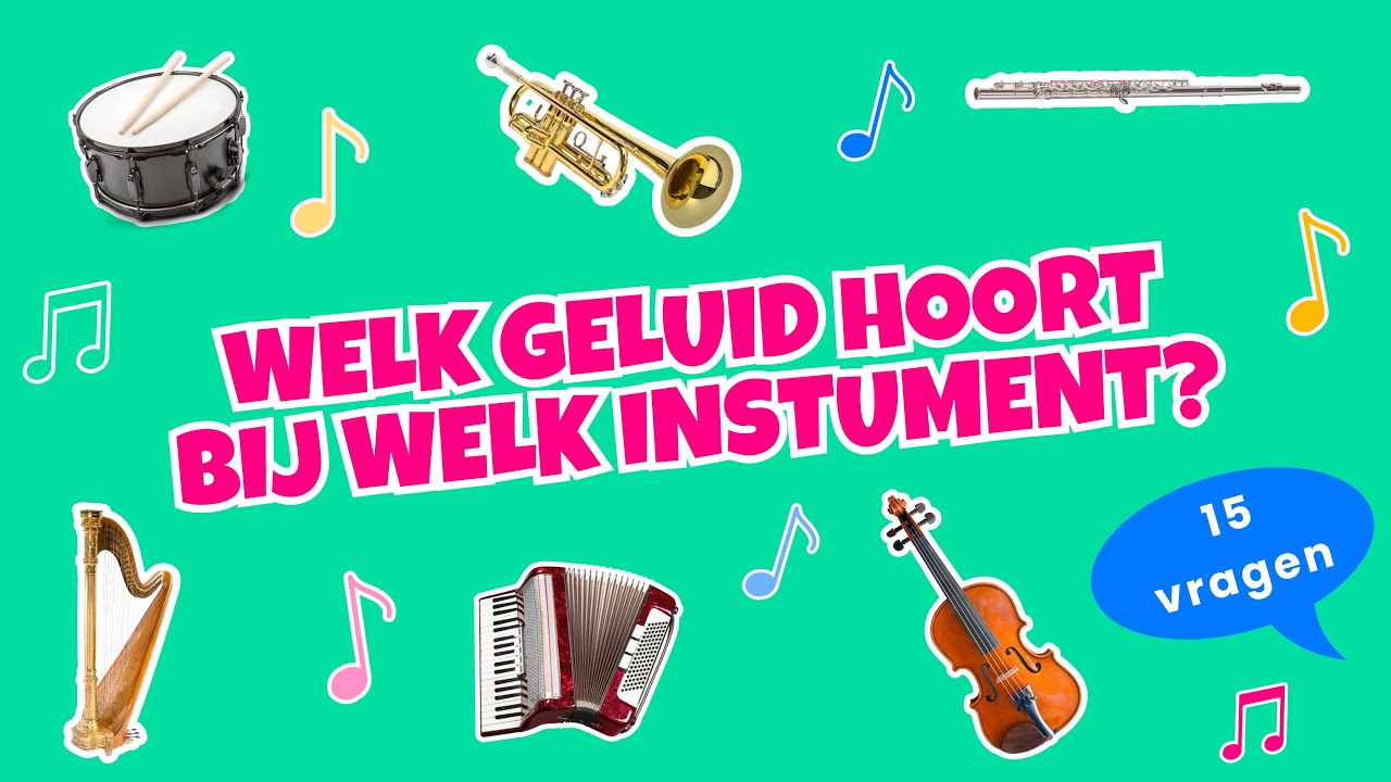 Muziekinstrumenten leren kennen en herkennen | Welk geluid hoort bij welk instrument?