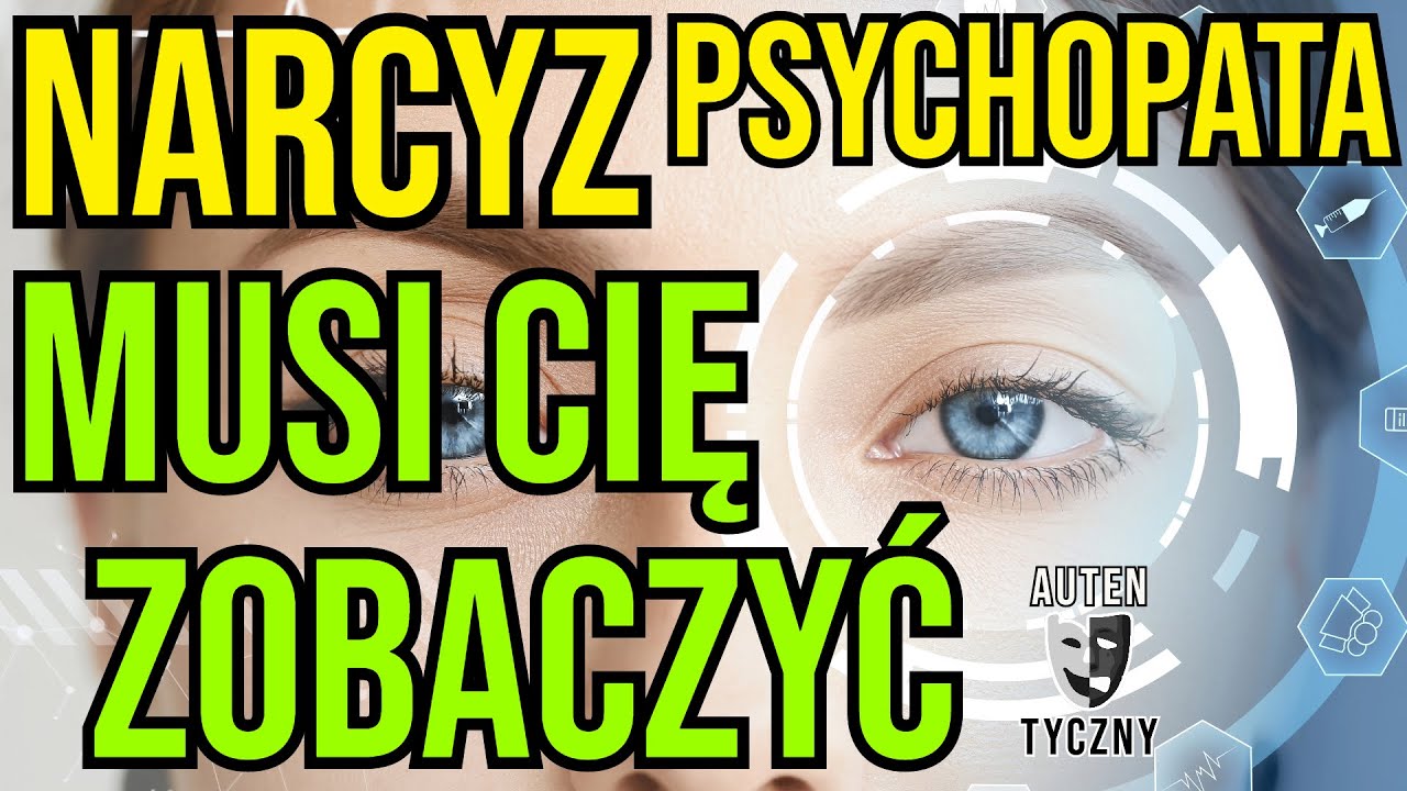 NARCYZ - MUSI CIĘ ZOBACZYĆ - NARCYSTYCZNE ZABURZENIE OSOBOWOŚCI #narcyz #socjopata #psychopata #npd