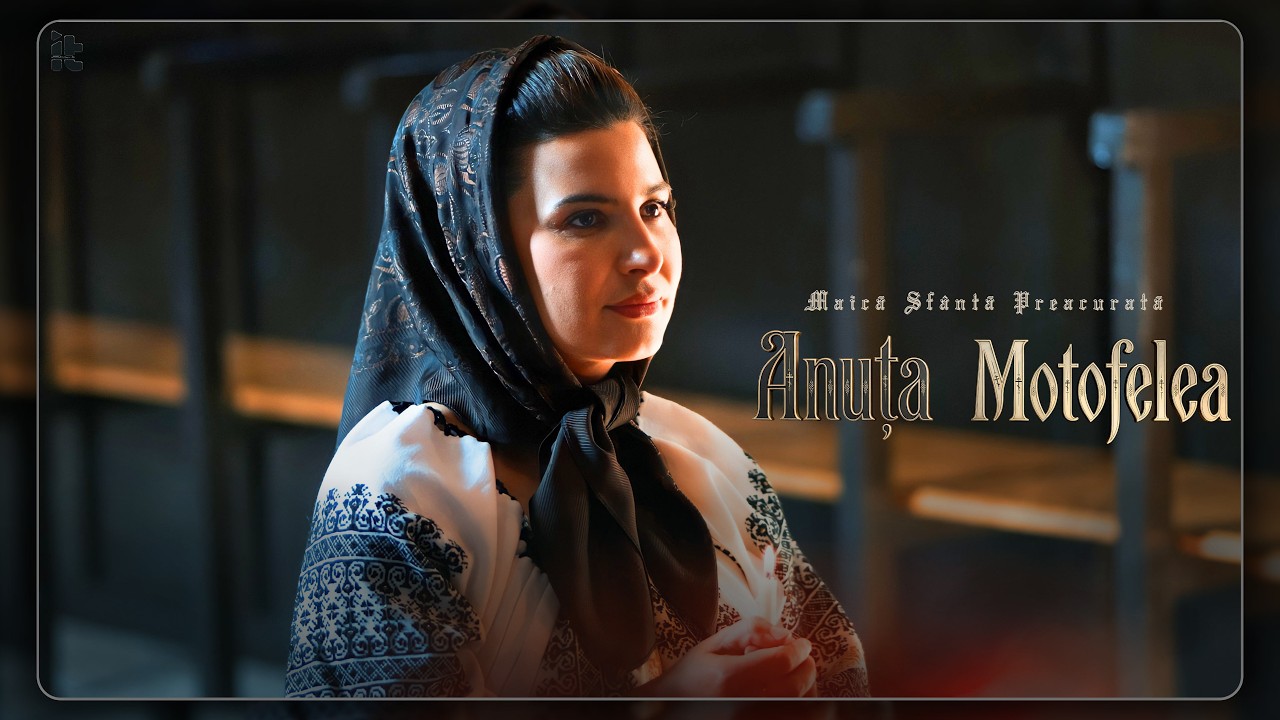 Anuța Motofelea - Maică Sfântă Preacurată (Priceasnă)