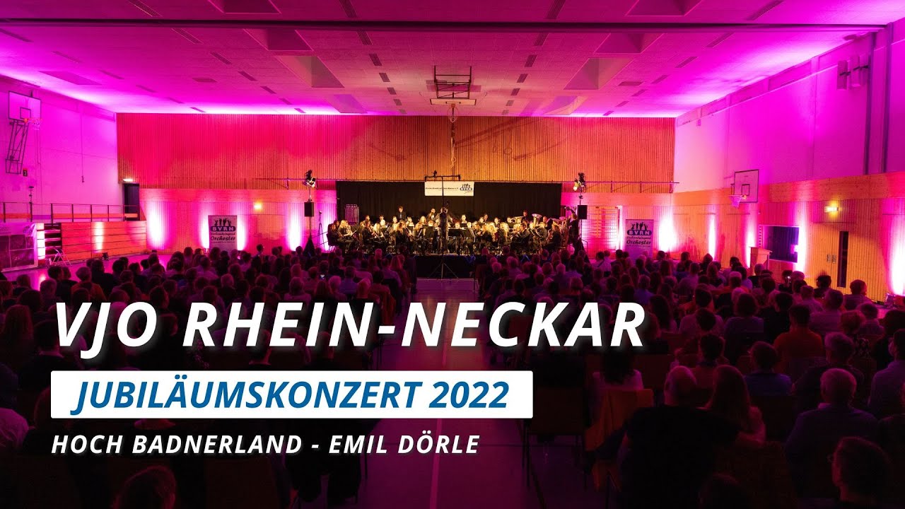 Hoch Badnerland – Emil Dörle | VJO Rhein-Neckar