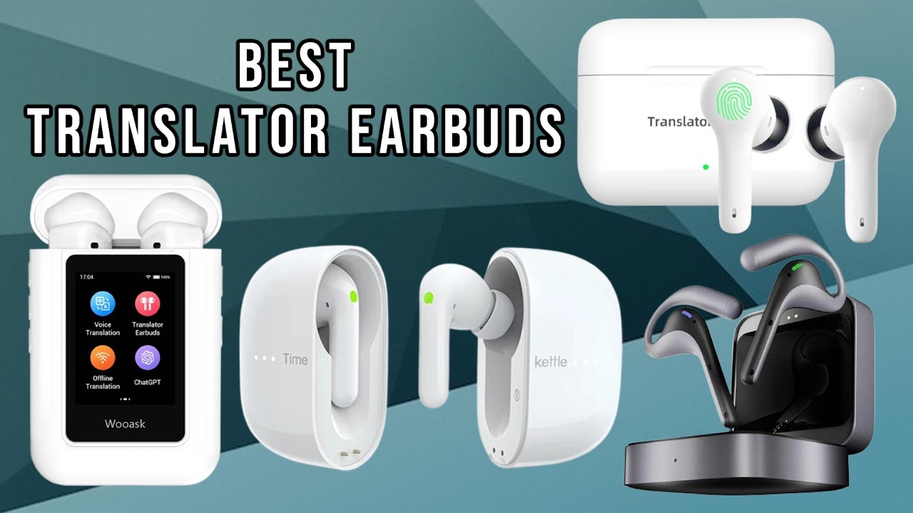 Best Translator Earbuds | Who Is the Winner #1?