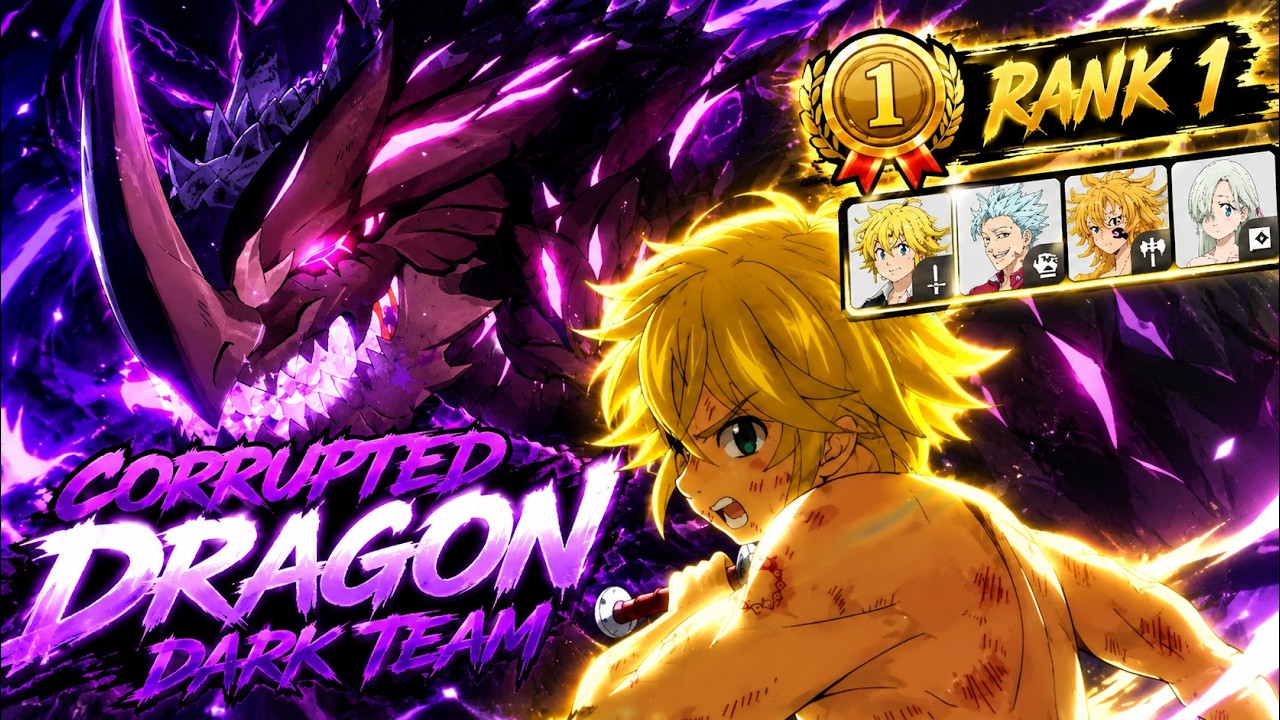 #1 MELIODAS CORRUPTED DRAGON!! 7DS: Origins