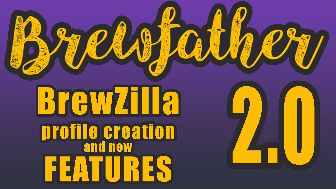 BREWFATHER 2.0 - New Features and Profile creation - Brewzilla 35L - Robobrew
