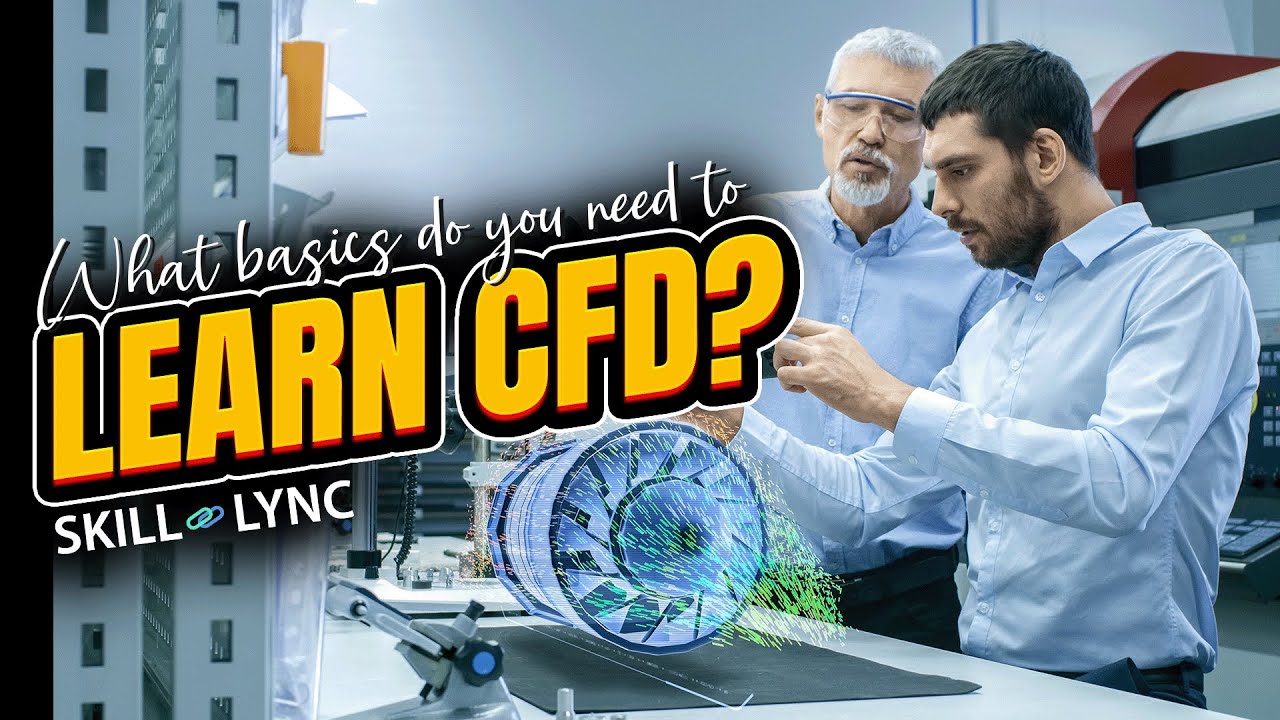 Какие основы нужны для изучения CFD? | SKILL-LYNC