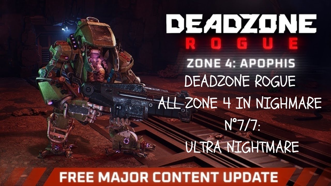 DEADZONE ROGUE ULTRA NIGHTMARE  ALL ZONE 4 NIGHTMARE 7/7