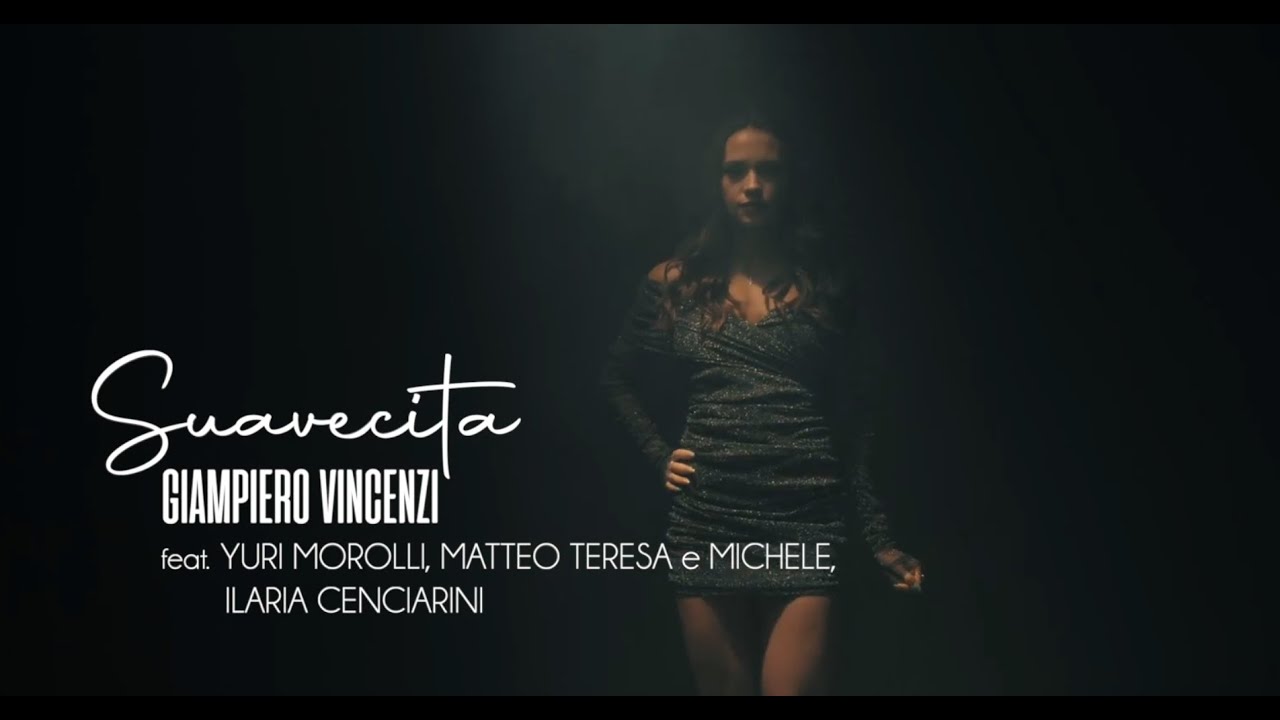Giampiero Vincenzi ft.Y.Morolli, Matteo Teresa Michele, I.Cenciarini  - SUAVECITA | GALLETTI-BOSTON