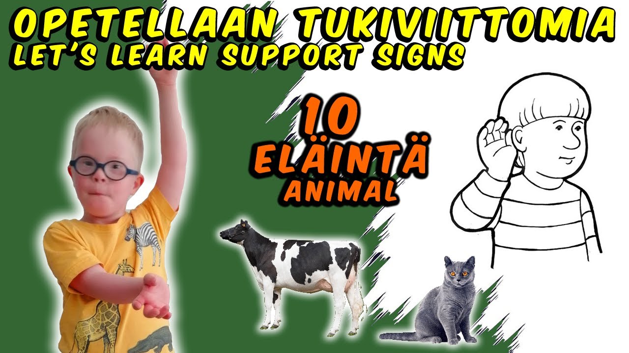Opetellaan tukiviittomia. 10 el&auml;int&auml;. -  Let's learn support signs. 10 animals.