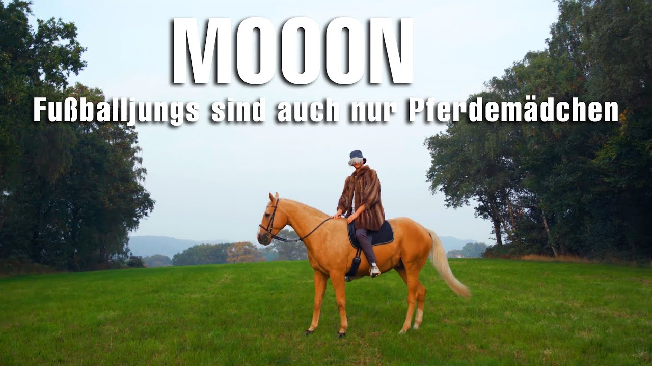 MoooN - Fußballjungs sind auch nur Pferdemädchen